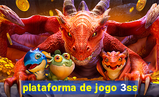 plataforma de jogo 3ss